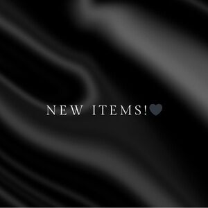NEW ITEMS!🖤